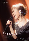 ⶶ/LIVE PRELUDE [DVD]