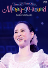 /Seiko Matsuda Concert Tour 2018 Merry-go-round [Blu-ray]