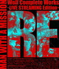 MAN WITH A MISSION/Wolf Complete WorksLIVE STREAMING EditionRE [Blu-ray]