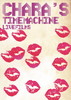 Chara/Chara's Time Machine-LIVE FILMS-2ȡ [Blu-ray]
