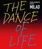 Ѿ  TOSHIKI KADOMATSU presents MILAD THE DANCE OF LIFE4ȡ [DVD]