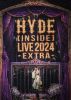 HYDE  [INSIDE]LIVE 2024-EXTRA- [Blu-ray]