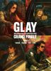 GLAY  30th Anniversary GLAY EXPO 2024-2025 GRAND FINALE2ȡ [Blu-ray]