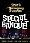 吾妻光良&The Swinging Boppers ／ SPECIAL BANQUET [Blu-ray]