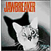 続．JAWBREAKERトリビュート！