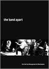 the band apart、初の映像作品をリリース！