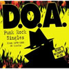 カナダのベテラン・パンク・バンドD.O.A.がシングル集をリリース！