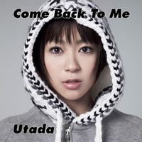 Utada˥塼Хȯ䤬ꡪ ʡCome Back To MeפΥȥ꡼ߥ󥰤⥹