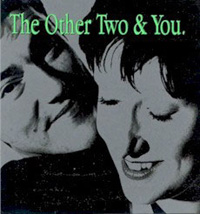 The Other Two（アザー・トゥー）｜『THE OTHER TWO & YOU