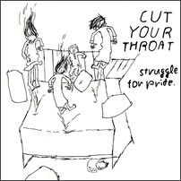 ȥϥåԡ˽ϡ STRUGGLE FOR PRIDE CUT YOUR THROAT١