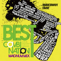 天才DEEJAY、RUDEBWOY FACEが初オフィシャルMIX CDをリリース！
