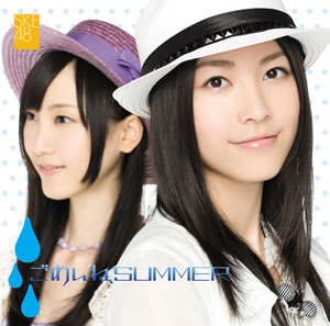 SKE48֤͡SUMMER׽вٿ15ˡ