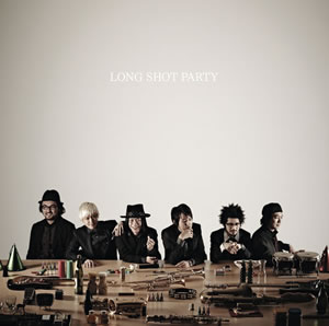LONG SHOT PARTYの新曲は“夏バテソングの決定版”！？