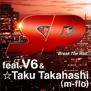 ��SP�٥ơ��ޡ����󥰤�V6�ȡ�Taku Takahashi��m-flo�ˤ�����ץ�󥰡�