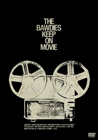 THE BAWDIESDVDKEEP ON MOVIE٤Υȥ졼顼YouTubeǸ