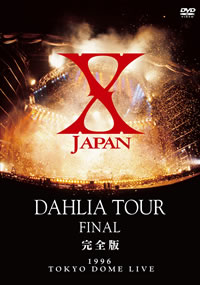 X JAPANDAHLIA TOUR FINAL ǡDVDȯ䡪 PCХۿ