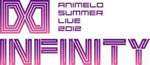 Animelo Summer Live 2012 -INFINITY-䳫ŷꡪ