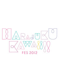 ���������̵���� ��HARAJUKU KAWAii!! FES 2012��