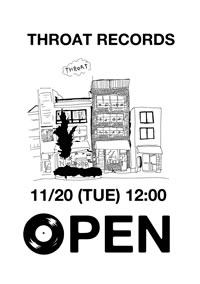 LOSTAGE主宰レーベル「THROAT RECORDS」の実店舗が本日プレオープン