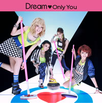 E-girlsからDreamが新曲「Only You」を配信！