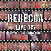 REBECCA1985ǯΥĥ饤CDȤƽ龦ʲ