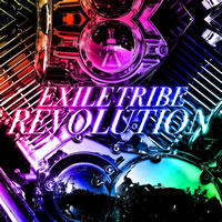 EXILE TRIBE饢ХEXILE TRIBE REVOLUTION٤Ƥ餫