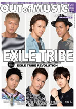 EXILE TRIBE16,000󥿥ӥ塼OUT OF MUSICٺǿȯ