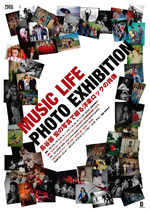 ޥĹëμ̿ŸMUSIC LIFE PHOTO EXHIBITIONӳŷ