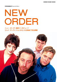 新作インタビューからJoy Division、ソロ活動まで完全網羅、New Order初のムックが発売