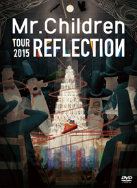 Mr.Children『REFLECTION｛Live ＆ Film｝』のBlu-ray＆DVDがリリース決定