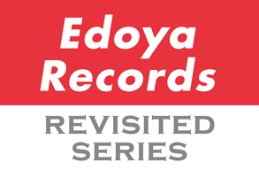 Ͳ쥳ɤCHARϢEdoya Records revisited seriesפȤ