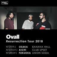 Ovall7inchʥפ4˥꡼Resurrection Tour 2018ӳ