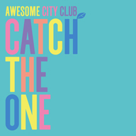 Awesome City Club1stե롦ХCatch The One٤12˥꡼