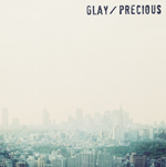 GLAY졼٥1ƥ󥰥Preciousפ꡼