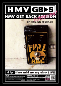 HMV GET BACK SESSIONӤdip̾time acid no cry air٤Ƹ