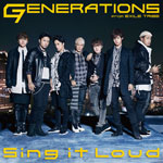 GENERATIONS from EXILE TRIBE˥塼󥰥Sing it LoudMV