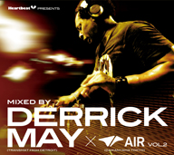 Derrick May崱AIRפȤΥܥ졼ȡߥåCD2Ƥ꡼