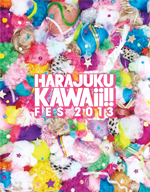 HARAJUKU KAWAii!! FES 2013ӽб饢ƥ1Ƥȯɽ