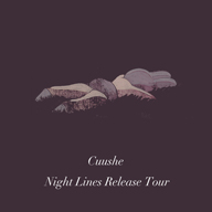 Cuushe、最新作『Night Lines』を携えての全国ツアーを開催