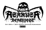 Υǥ᥿뤬Asakusa Deathfest 2016ӳŷ