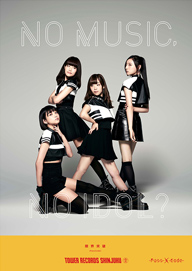 PassCode쥳ɡNO MUSIC, NO IDOL?פ˽о