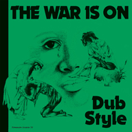 Phil Prattプロデュースのメガレア・ダブ『The War Is On Dub Style』がリイシュー