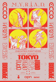 �������٤�ONEOHTRIX POINT NEVER��M.Y.R.I.A.D.������ԥ��ݡ��ȡ������Ȥ˷���