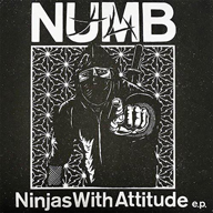 NUMBNinjas With Attitude٤7inchʥǥ꡼