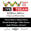 TOKYO JAZZ +plus LIVE STREAMӽб3Ƥȥܴȯɽ