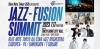 〈JAZZ - FUSION SUMMIT 2023〉、フュージョン界を代表する4組が一夜かぎりの公演を開催