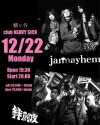 JamMayhemϹ2ޥ󡦥饤club HEAVY SICKǳ