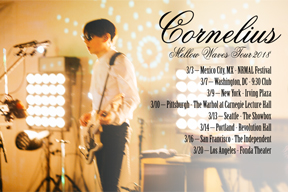 CORNELIUSեꥫȥᥭǡMellow Waves Tour 2018Ӥ򳫺