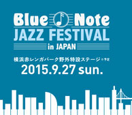 Blue Note JAZZ FESTIVALӤ1¤եȤܽ鳫š