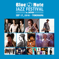 Blue Note JAZZ FESTIVAL in JAPAN 2016ӤΥơ֥뤬